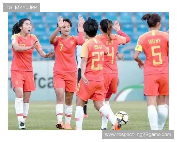 中国女足备战世界杯新策略曝光 全力冲击历史最佳成绩